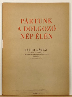 Rkosi Mtys - Prtunk a dolgoz np ln