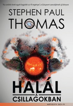 Stephen Paul Thomas - Halál a csillagokban