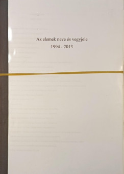 Az elemek neve és vegyjele 1947-2013 1-3