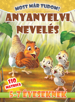 Anyanyelvi nevels 5-7 veseknek