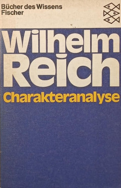 Wilhelm Reich - Charakteranalyse