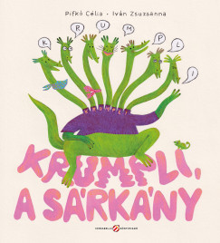 Pifk� C�lia - Krumpli, a s�rk�ny