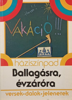 Ballagásra, évzáróra