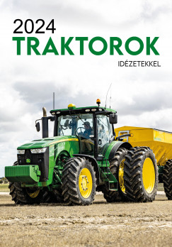 Naptár - Traktorok idézetekkel 23x33 cm - 2024