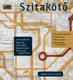 Horgas Judit (Szerk.) - Levendel Júlia (Szerk.) - Szitakötő 2019/45