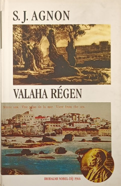 Shmuel Yosef Agnon - Valaha rgen