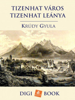 Krdy Gyula - Tizenhat vros tizenhat lenya