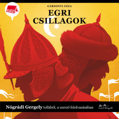 Ngrdi Gergely - Ngrdi Gergely - Egri csillagok