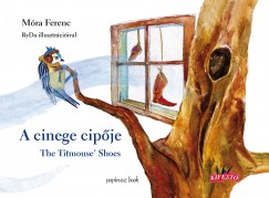 Mra Ferenc - A cinege cipje