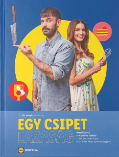 Kapunics Gr�ti - Mizsei Jani - Egy csipet lazas�g (Lidl konyha)