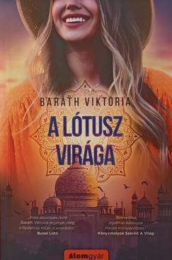 Baráth Viktória - A lótusz virága