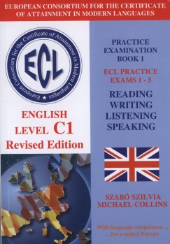 Michael Collins - Szab Szilvia - ECL English Level C1 Practice Exams 1-5+CD