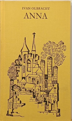 Ivan Olbracht - Anna