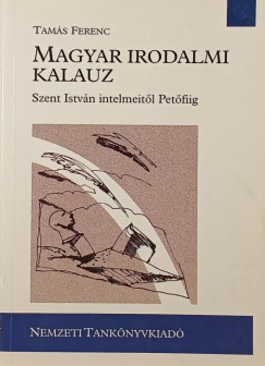 Tamás Ferenc - Magyar irodalmi kalauz