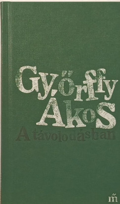 Gyrffy kos - A tvolodsban
