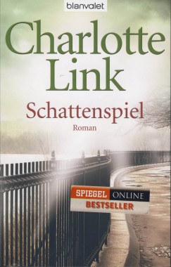 Charlotte Link - Schattenspiel