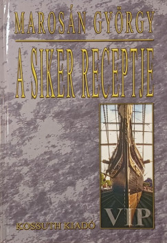 Marosán György - A siker receptje