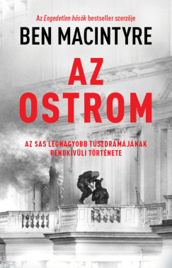 Ben Macintyre - Az ostrom