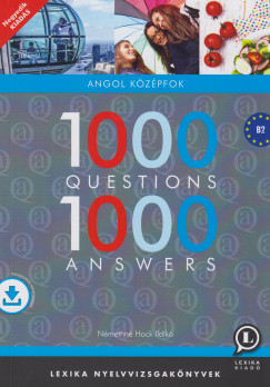 Nmethn Hock Ildik - 1000 Questions 1000 Answers - Angol kzpfok - B2