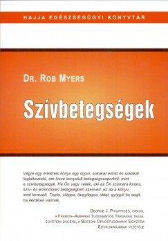 Dr. Rob Myers - Szvbetegsgek