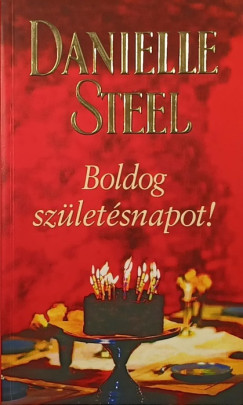 Danielle Steel - Boldog szletsnapot!