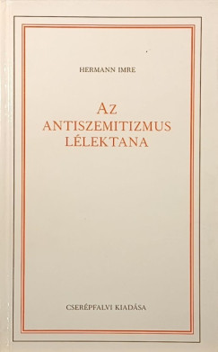 Hermann Imre - Az antiszemitizmus l�lektana
