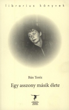 B�n Ter�z - Egy asszony m�sik �lete