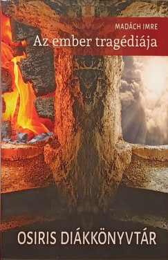 Madách Imre - Az ember tragédiája