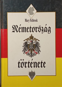 Mary Fulbrook - Németország története