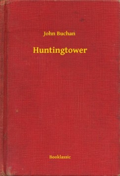 John Buchan - Huntingtower