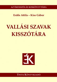 Erds Attila - Kiss Gbor - Vallsi szavak kissztra