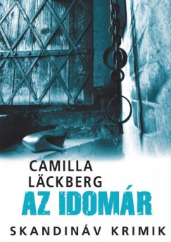 Camilla Lckberg - Az idomr