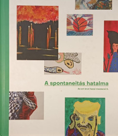 A spontaneitás hatalma