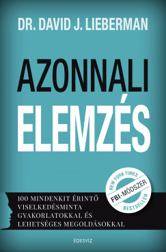 dr. David J. Lieberman - Azonnali elemzs