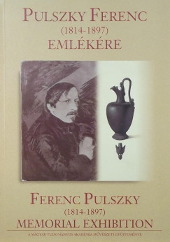 Basics Beatrix - Pulszky Ferenc emlkre (1814-1897)