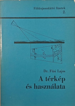 F�si Lajos - A t�rk�p �s haszn�lata