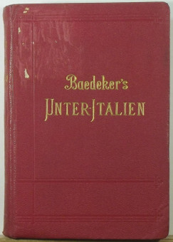 Karl Baedeker - Baedeker's - Unter-Italien
