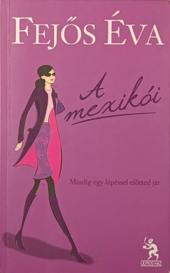 Fej�s �va - A mexik�i