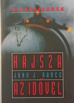 John J. Nance - Hajsza az id�vel