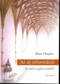 Klaus Douglass - Az j reformci