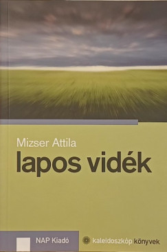 Mizser Attila - Lapos vidék
