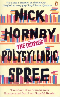 Nick Hornby - The Complete Polysyllabic Spree