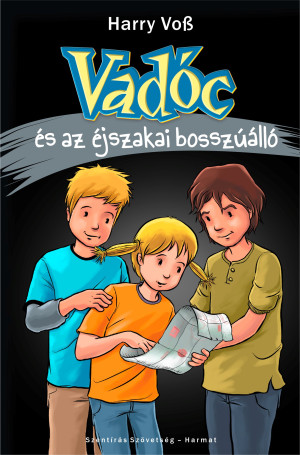 Harry Voss - Vad�c �s az �jszakai bossz��ll�k. Vad�c 4.