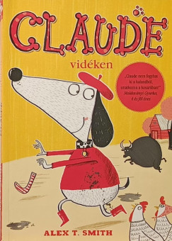 Alex T. Smith - Claude vid�ken