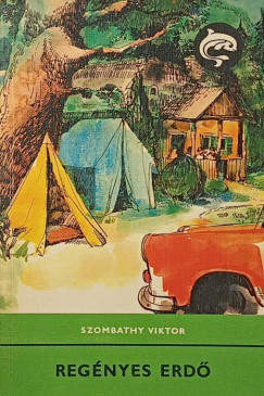 Szombathy Viktor - Regnyes erd