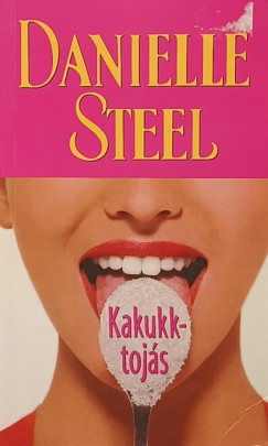 Danielle Steel - Kakukktojs