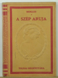 Dervis Mokles - A szp Aruja