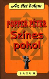 Popper Pter - Sznes pokol