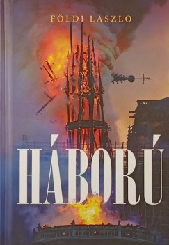 Földi László - Háború