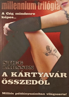 Stieg Larsson - A krtyavr sszedl